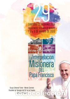 Libros: INTERPELACI&Oacute;N MISIONERA DEL PAPA FRANCISCO, LA - VVAA