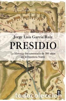 Libros: PRESIDIO - GARC&Iacute;A RUIZ, JORGE LUIS - Foto 1