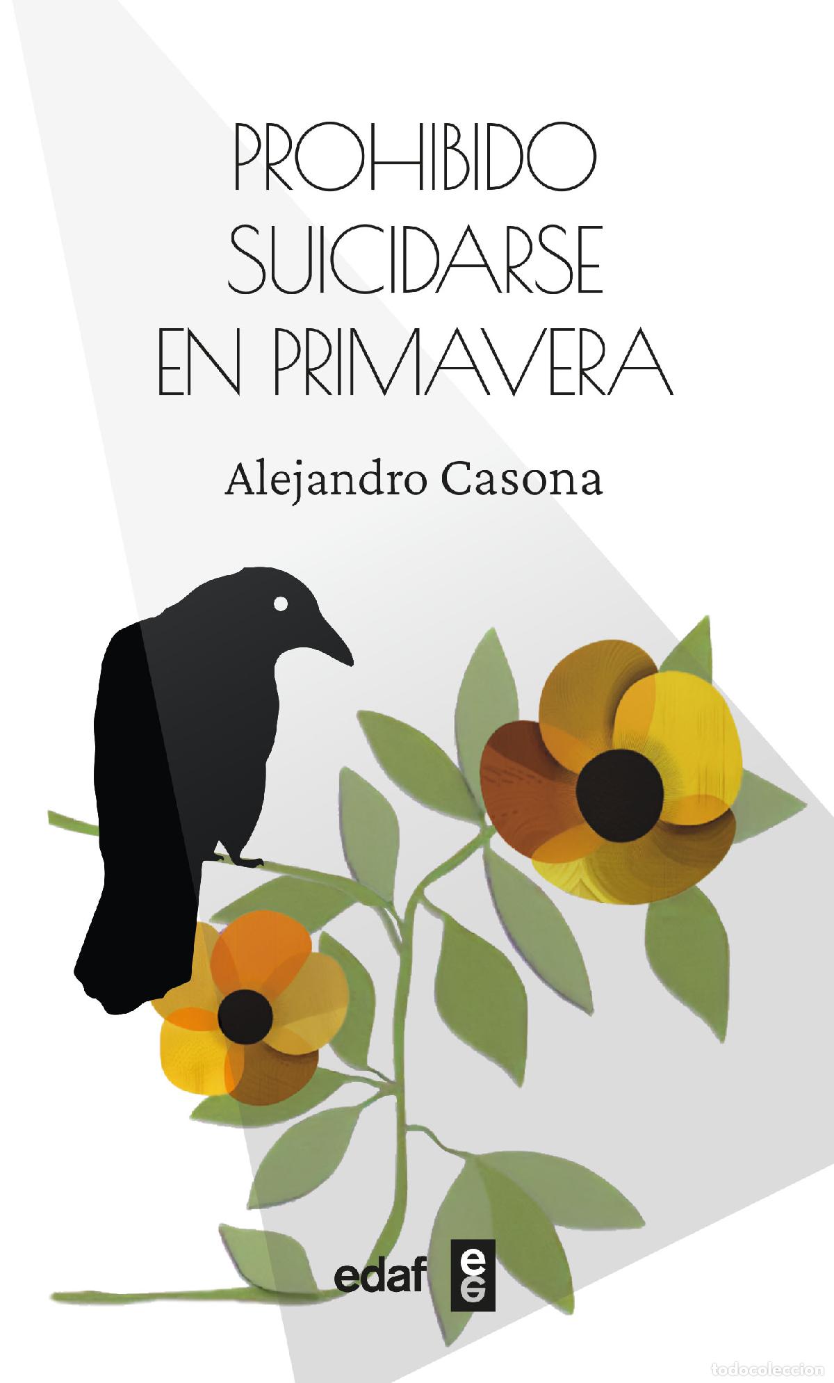Libros: PROHIBIDO SUICIDARSE EN PRIMAVERA - CASONA, ALEJANDRO, - Foto 1