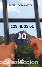 Libros: HIJOS DE JO, LOS - CASA&Ntilde; MOYA, RAFAEL, - Foto 1