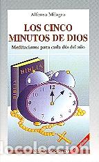 Libros: CINCO MINUTOS DE DIOS, LOS - MILAGRO, ALFONSO, - Foto 1