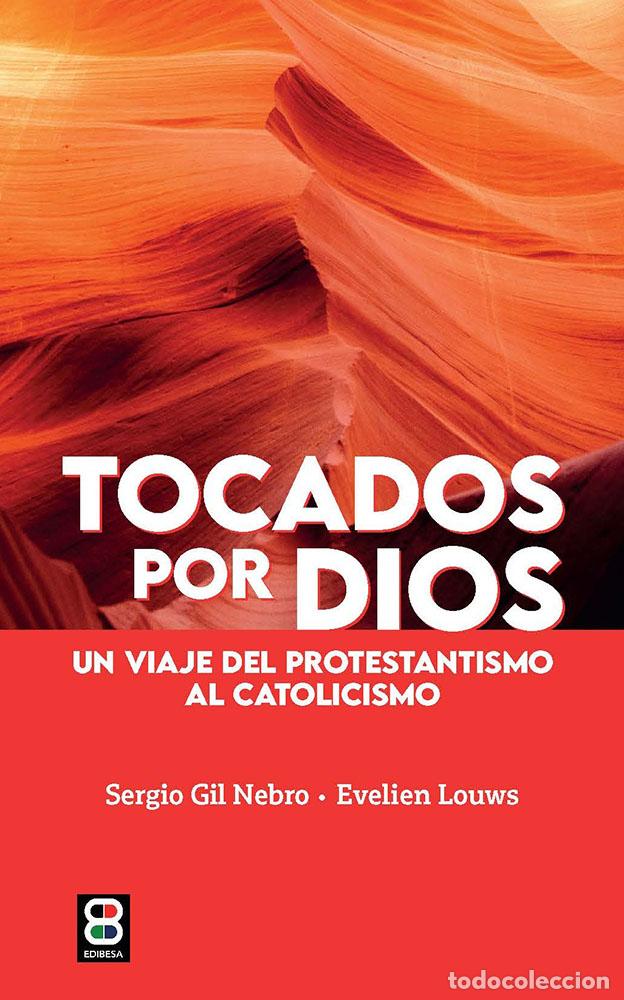 Livros em segunda m&atilde;o: TOCADOS POR DIOS - GIL NEBRO, SERGIO
