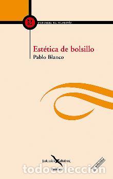 Libros: ESTETICA DE BOLSILLO (2&ordf; EDICION) - BLANCO SARTO, PABLO, - Foto 1