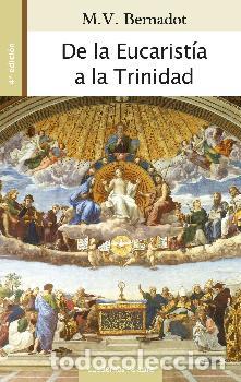 Libros: DE LA EUCARISTIA A LA TRINIDAD - VVAA - Foto 1