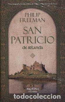 Libros: SAN PATRICIO DE IRLANDA - FREEMAN, PHILIP, - Foto 1