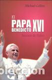 Libros: PAPA BENEDICTO XVI SUCESOR DE PEDRO, EL - COLLINS, MICHAEL,