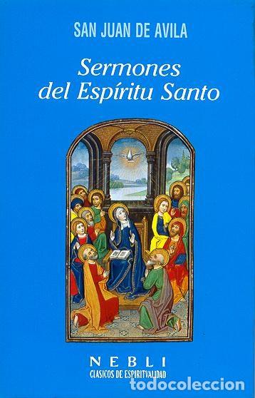 Libros: SERMONES DEL ESPIRITU SANTO - SAN JUAN DE AVILA, - Foto 1