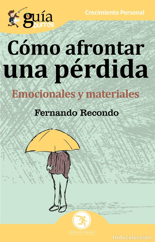 Libros: COMO AFRONTAR UNA P&Eacute;RDIDA - FERNANDO RECONDO, - Foto 1