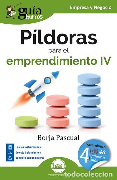 Libros: P&Iacute;LDORAS PARA EL EMPRENDIMIENTO IV - BORJA PASCUAL, - Foto 1