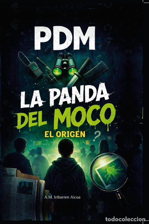 Libros: EL ORIGEN - PDM, LA PANDA DEL MOCO - IRIBARREN AICUA, A. M., - Foto 1