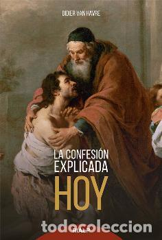 Libros: CONFESION EXPLICADA HOY, LA - VAN HAVRE, DIDIER, - Foto 1