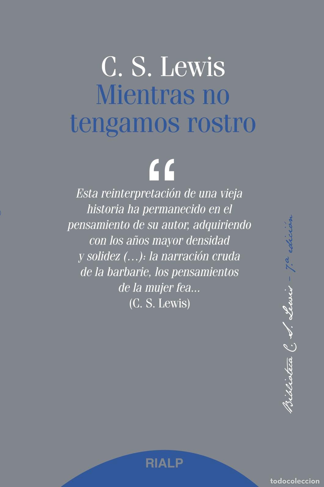 Libros: MIENTRAS NO TENGAMOS ROSTRO (7&ordf; EDICION) - LEWIS, CLIVE STAPLES, - Foto 1