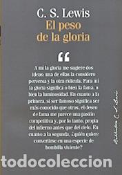 Libros: PESO DE LA GLORIA, EL - LEWIS, CLIVE STAPLES, - Foto 1