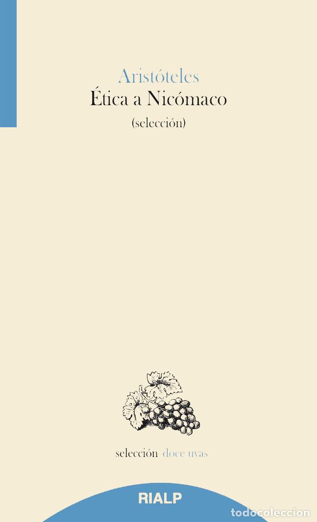 Libros: &rdquo;ETICA A NICOMACO &rdquo;&rdquo;SELECCION&rdquo;&rdquo;&rdquo; - ARISTOTELES, - Foto 1