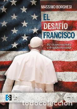 Libros: DESAFIO FRANCISCO, EL - BORGHESI, MASSIMO, - Foto 1