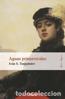 Libros: AGUAS PRIMAVERALES - TURGUENEV, IVAN S., - Foto 1