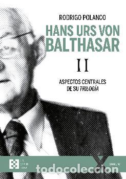 Libros: HANS URS VON BALTHASAR II - POLANCO, RODRIGO - Foto 1
