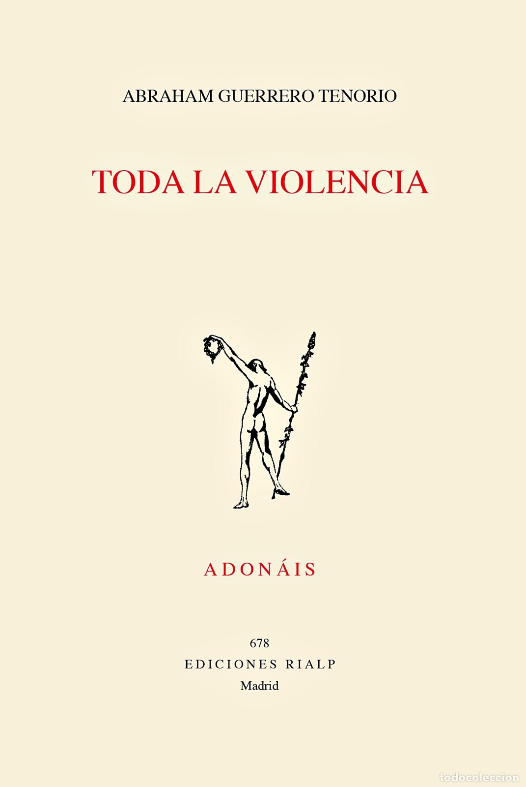 Libros: TODA LA VIOLENCIA - GUERRERO TENORIO, ABRAHAM - Foto 1