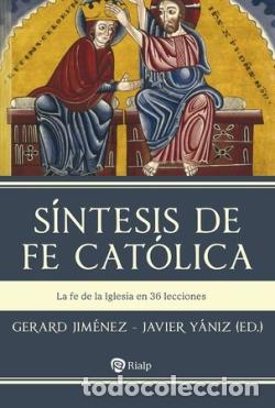 Libros: SINTESIS DE FE CATOLICA - JIMENEZ, GERARD/YANIZ - Foto 1