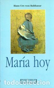 Libros: MARIA HOY - VON BALTHASAR, HANS URS, - Foto 1