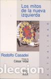 Libros: MITOS DE LA NUEVA IZQUIERDA, LOS - CASADEI, RODOLFO, - Foto 1