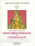 Libros: SANTUARIOS MARIANOS DE CASTILLA-LEON - VV.AA., - Foto 1