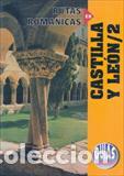 Libros: RUTAS ROMANICAS EN CASTILLA Y LEON 2 - DE LOJENDIO, LUIS MARIA, - Foto 1