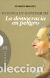 Libros: EN BUSCA DE MONTESQUIEU - SCHWARTZ, PEDRO, - Foto 1