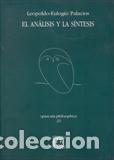 Libros: ANALISIS Y LA SINTESIS, EL - PALACIOS, LEOPOLDO-EULOGIO, - Foto 1