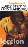 Libros: CURSO BASICO DE CRISTIANISMO - GIUSSANI, LUIGI, - Foto 1