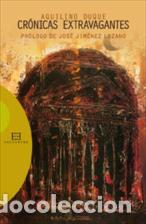Libros: CRONICAS EXTRAVAGANTES - DUQUE GIMENO, AQUILINO, - Foto 1