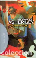 Libros: MI NOMBRE ES ASHER LEV - POTOK, CHAIM, - Foto 1