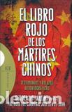 Libros: LIBRO ROJO DE LOS MARTIRES CHINOS, EL - FAZZINI, GEROLAMO, - Foto 1