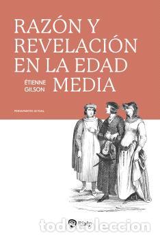 Libros: RAZ&Oacute;N Y REVELACI&Oacute;N EN LA EDAD MEDIA - GILSON, ETIENNE,