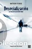 Libros: DESOCIALIZACION/ CRISIS DE LA POSMODERNIDAD - FFORDE, MATTHEW, - Foto 1