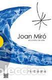 Libros: JOAN MIRO/EL CAMINO DEL ARTE - CABA&Ntilde;AS, PILAR, - Foto 1