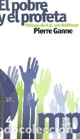 Libros: POBRE Y EL PROFETA, EL - GANNE, PIERRE, - Foto 1