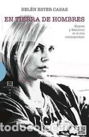 Libros: EN TIERRA DE HOMBRES - ESTER CASAS, BELEN, - Foto 1