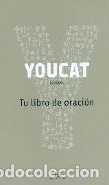 Libros: YOUCAT/TU LIBRO DE ORACION - VV.AA., - Foto 1