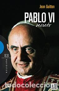 Libros: PABLO VI SECRETO - GUITTON, JEAN, - Foto 1