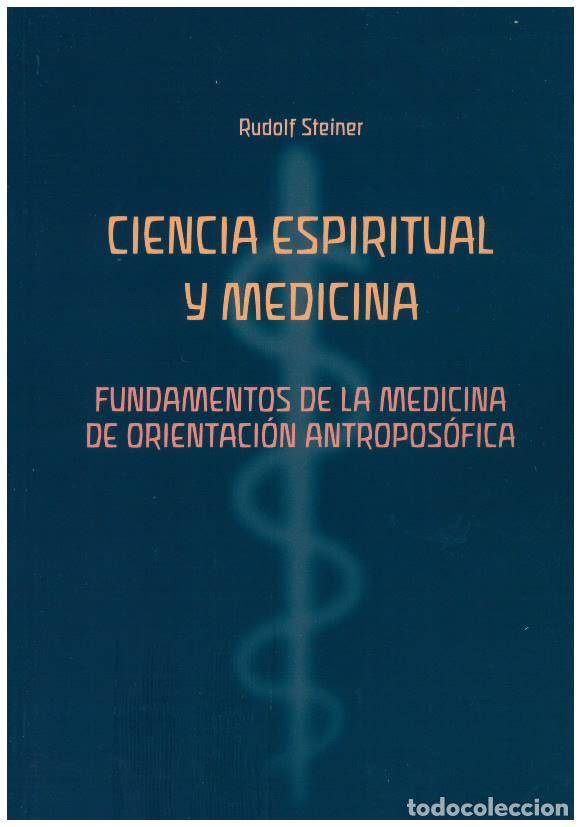 Libros: CIENCIA ESPIRITUAL Y MEDICINA - STEINER, RUDOLF,
