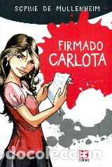 Libros: FIRMADO CARLOTA - DE MULLENHEIM, SOPHIE, - Foto 1