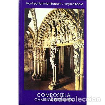 Libros: COMPOSTELA CAMINOS ESTELARES - SCHMIDT-BRABANT, - Foto 1