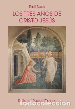 Libros: TRES A&Ntilde;OS DE CRISTO JESUS, LOS - BOCK, EMIL, - Foto 1