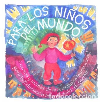 Libros: PARA LOS NI&Ntilde;OS DEL MUNDO - VV.AA., - Foto 1