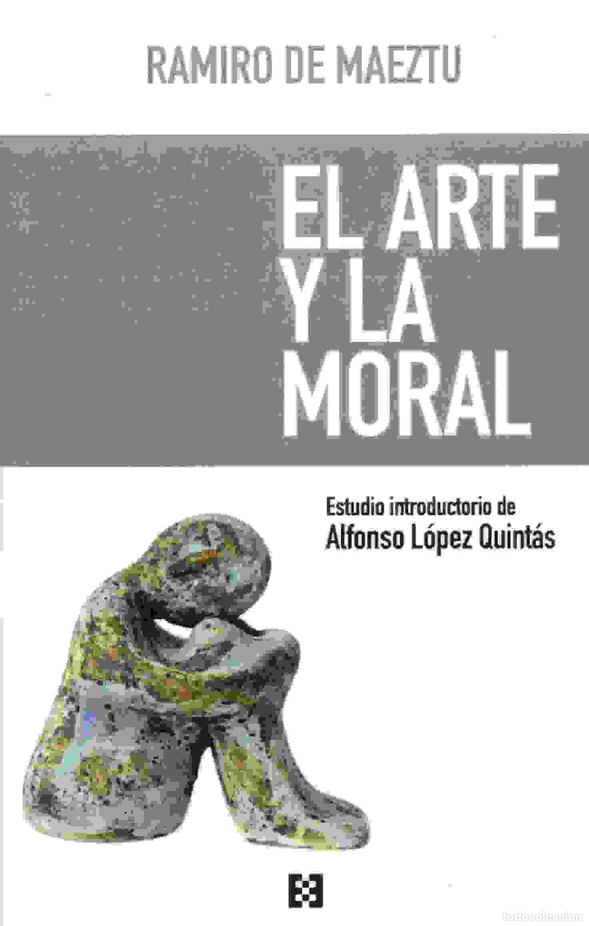 Libros: ARTE Y LA MORAL, EL - DE MAEZTU, RAMIRO, - Foto 1