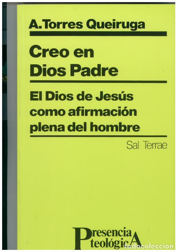 Libros: CREO EN DIOS PADRE - TORRES QUEIRUGA, ANDRES, - Foto 1