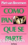 Libros: COMO PAN QUE SE PARTE - PIZARRO, VICENTE, - Foto 1