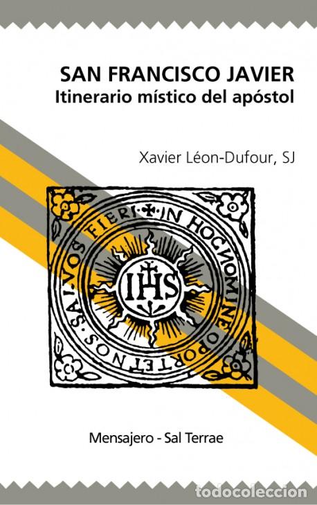 Libros: SAN FRANCISCO JAVIER - LEON-DUFOUR, XAVIER, - Foto 1