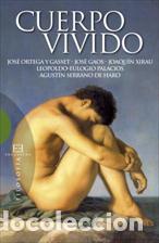 Libros: CUERPO VIVIDO - SERRANO DE HARO, AGUSTIN, - Foto 1
